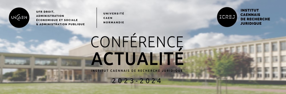 You are currently viewing Conférences d’actualité en droit – Programme 2023-2024