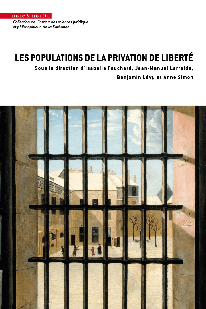 Les populations de la privation de liberté, co-dirigé par Jean-Manuel Larralde