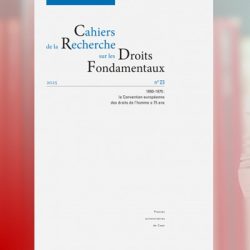 Parution du n°23 des Cahiers de la Recherche sur les Droits Fondamentaux